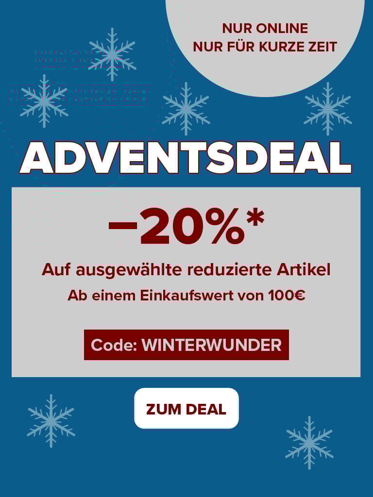 Adventsdeal - -20%* auf ausgewählte reduzierte Artikel ab einem Einkaufswert von 100€ mit dem Code: WINTERWUNDER Nur online und nur für kurze Zeit - Zum Deal